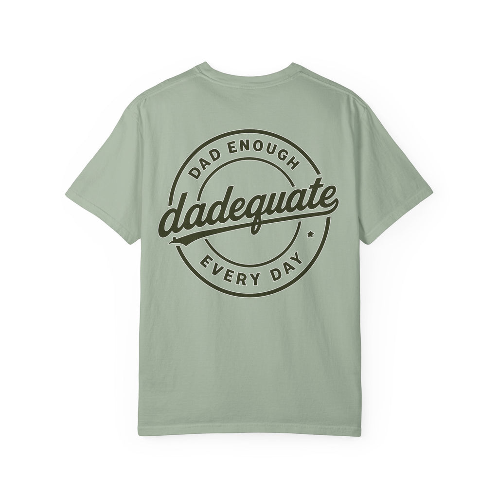 Dad Enough Tee